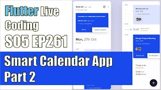 [Flutter] Flutter Live Coding EP261 (Smart Calendar App Part 2)