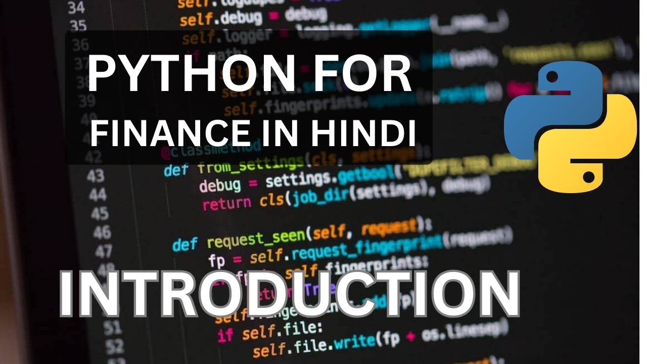 Introduction to Python | Python for Finance in Hindi - YouTube
