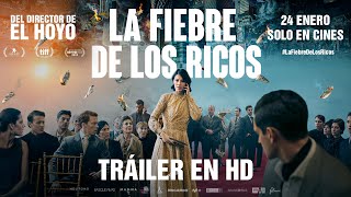 LA FIEBRE DE LOS RICOS. Tráiler oficial. 24 de enero en cines ...