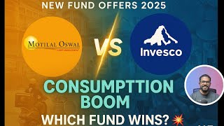 Motilal Oswal Consumption Fund &amp; Invesco India Consumption Fund | NFO Anaylsis