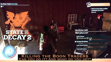 State of decay  2 - killing the Boon Traders for their great gear