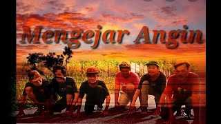 Mengejar Angin