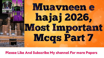 Muavneen E Hajaj Important Mcqs for 2026 | Khuddam ul hujjaj NTS test lecture  2026