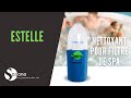 Prsentation du nettoyant pour filtre de spa estelle