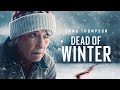 Dead Of Winter  | Officiële trailer NL