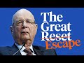 Forget the Great Reset. Embrace the Great Escape.