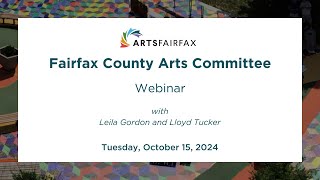 Fairfax County Arts Committee Webinar 10/15/24