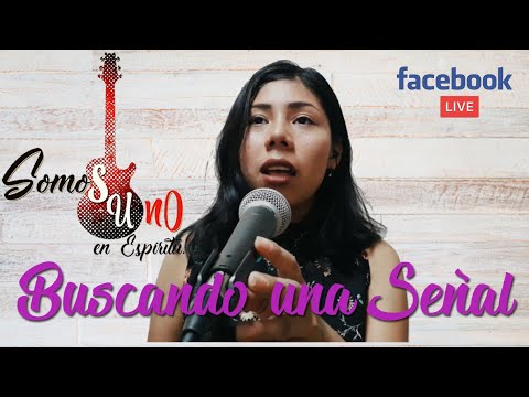 Buscando una Señal de Damaris Guerra cover Somos Uno - YouTube
