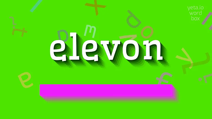 HOW TO PRONOUNCE ELEVON? #elevon