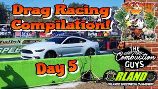 Drag Racing Compilation of Sick Week 2026 Day 5 Orlando Speed World! | TheCombustionGuys