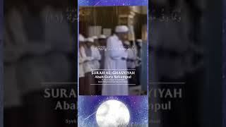 surah al ghasyiyah abah guru sekumpul #abahgurusekumpul #gurusekumpul #viralvideo