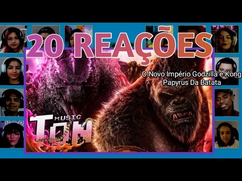 20 REAÇÕES | MULT REACT | O Novo Império | Godzilla e Kong (Monsterverse) | Papyrus Da Batata