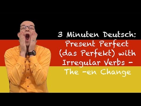 Present Perfect Irregular Verbs: The -en Change - 3 Minuten Deutsch Lesson #38 - Deutsch lernen Instructional Video