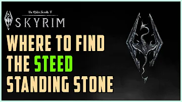 The Steed Stone Location Skyrim