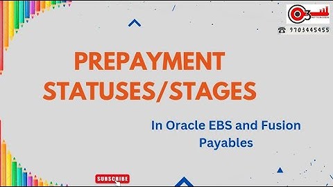 Prepayment Statuses/Stages in Oracle EBS and Fusion Payables#o3technologies