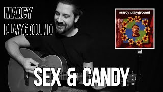 Sex & Candy - Marcy Playground [acoustic cover] by João Peneda