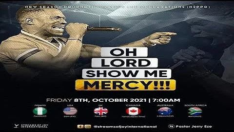OH LORD SHOW ME MERCY [NSPPD] - 8th October 2021