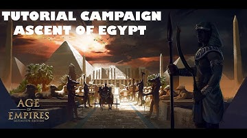 Age Of Empires: Definitive Edition -  Tutorial Campaign: Ascent Of Egypt - Longplay Gameplay