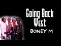 Boney M Going Back West Lyrics mp3