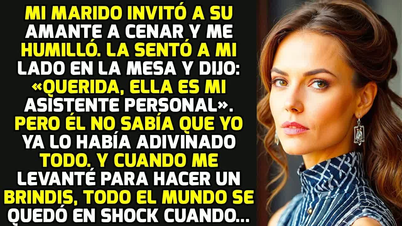 Mi Marido Invitó A Su Amante A Cenar Y Me Humilló, Pero Lo Que Hice Después Le Deja.. HISTORIAS VIDA