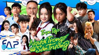 Người Trong Sân Trường Tập Full - Phim Học Đường | FAPtv