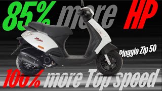 Gain 85% more horsepower & 100% more speed on your Piaggio Zip