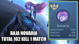Meta TerOP Novaria 102 Total Kill di 1 Match  Top 1 Global Novaria Mobile Legends