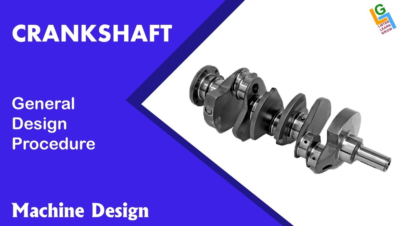 Crankshaft General Design Procedure Machine Design YouTube