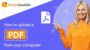 How To Upload a PDF form your Computer to Simplebooklet