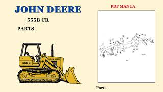 John Deere 555B Crawler Parts Manual - PDF Download