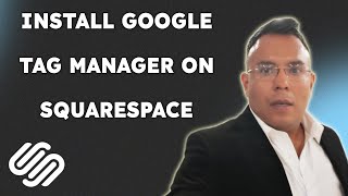 How to install Google Tag Manager on Squarespace  [2025 full guide]