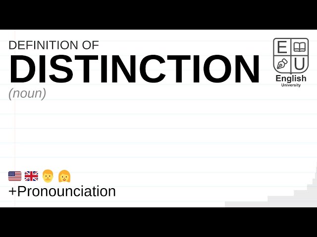 DISTINCTION meaning, definition & pronunciation | What is