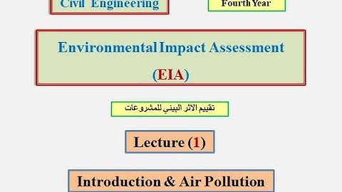 EIA Lec  1  Introduction & Air Pollution