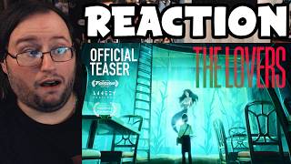 Gor's THE LOVERS Teaser Trailer by Studio Heartbreak REACTION