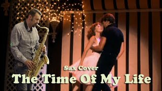 Alexander Bataev - The Time Of My Life (cover sax)