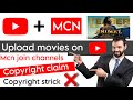 How to upload movies on YouTube with mcn | Movies kaisa upload kare
