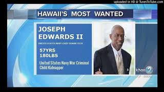 Hawaii's Most Wanted: Joseph Edwards II