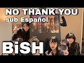 BiSH - No thank You [sub Español]