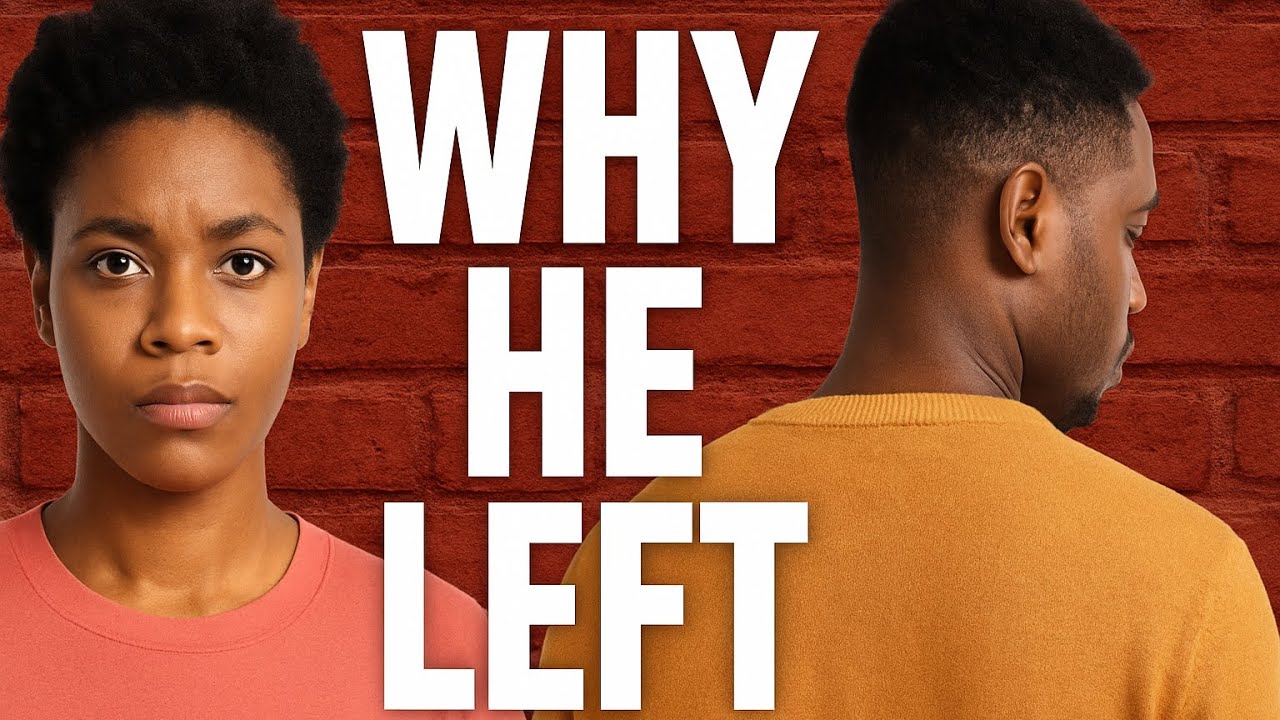Men Don’t Just Leave — Women Push Them Away