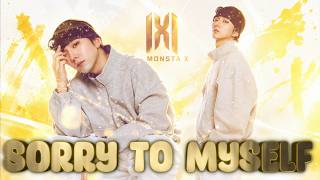 MONSTA X _ Sorry To Myself (Lyrics) مترجمة