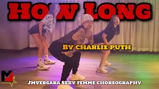 How Long | Charlie Puth | JMVergara Sexy Femme Choreography | JMVDanceTV