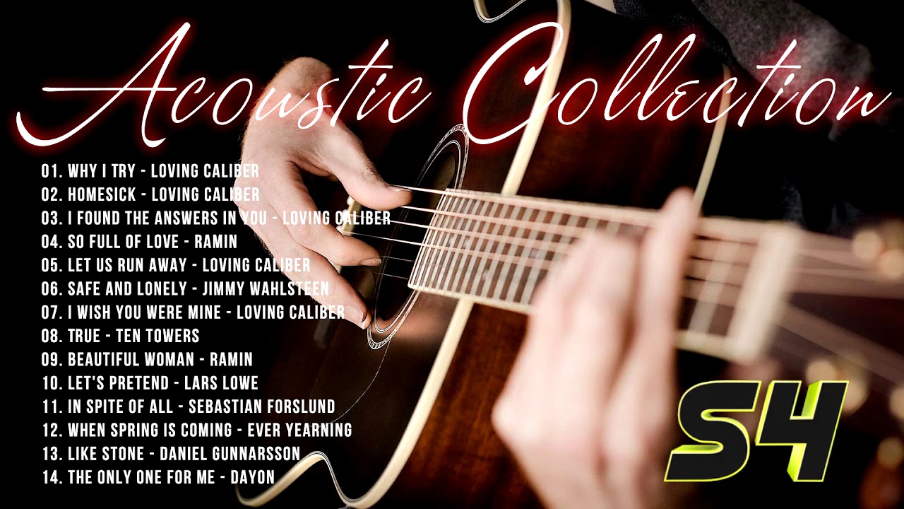 Best Acoustic Songs Collection 2018 2019 |  Coffee music, relaxation music |  Best English Love Songs 2018