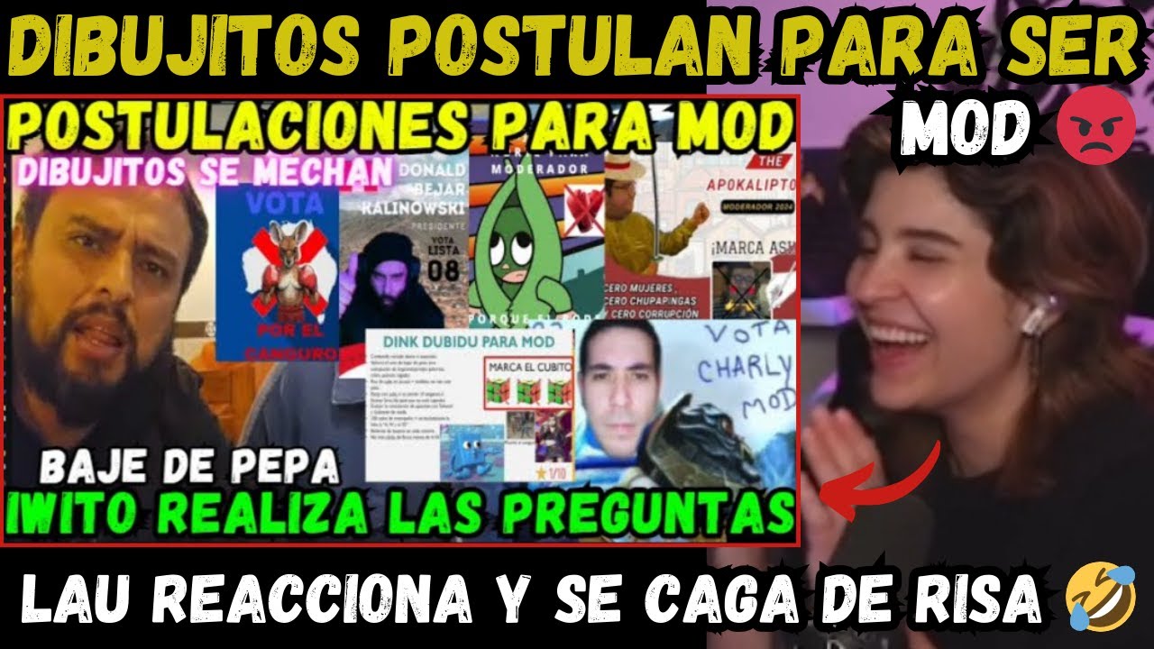 🔥 DIBUJITOS POSTULAN PARA SER MOD 😡 LAU REACCIONA Y SE CAGA DE RISA  🤣  REAL BAJE DE PEPA XD  🤣