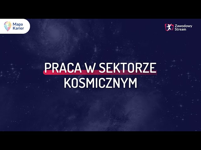 Jak się pracuje w sektorze kosmicznym? - YouTube