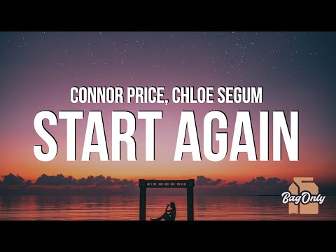 Connor Price - Start Again (Lyrics) ft. Chloe Segum