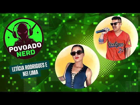 Povoado Nerd: Letícia Rodrigues e Nei Lima – Covers e cantores