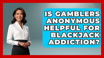 Is Gamblers Anonymous Helpful For Blackjack Addiction? - Mind Over Substance