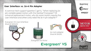 Motor Minute™ Technical Tip: Evergreen® VS User Interface vs 16-4 Pin Adapter by Regal Rexnord 2,756 views 8 months ago 4 minutes, 13 seconds