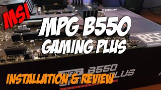 The MSI MPG B550 Gaming Plus Motherboard | Unboxing, Installation, and Review screenshot 5