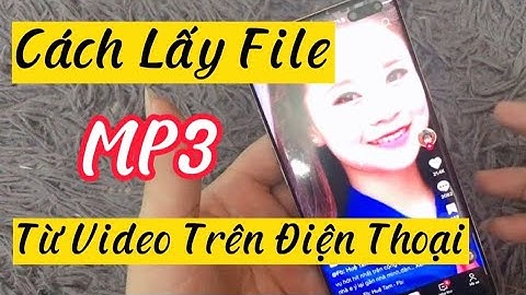 Cách Lấy File Mp3 Từ Video Trên Tiktok , Youtube - Get Mp3 File From Video On Tiktok, Youtube .